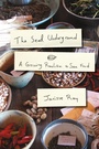 Cover: The Seed Underground - Chelsea Green Publishing Co