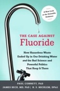 Cover: The Case against Fluoride - Rizzoli