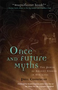 Cover: Once and Future Myths - Turner Publishing Company