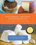 Cover: Mastering Artisan Cheesemaking - Chelsea Green Publishing Co