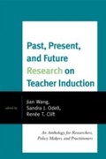 Cover: Past, Present, and Future Research on Teacher Induction - Rowman & Littlefield Education