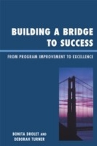 Enlarge image Cover: Building a Bridge to Success - Rowman & Littlefield Education