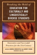 Cover: Breaking the Mold of Education for Culturally and Linguistically Diverse Students - Rowman & Littlefield Publishers