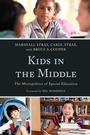 Cover: Kids in the Middle - Rowman & Littlefield Education
