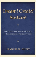 Cover: Dream! Create! Sustain! - Rowman & Littlefield Education