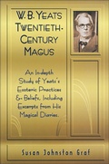 Abbildung von: W.B. Yeats Twentieth Century Magus - Weiser Books