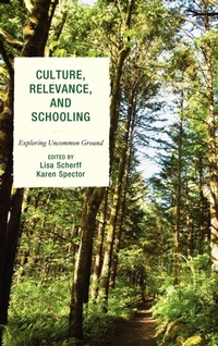 Enlarge image Cover: Culture, Relevance, and Schooling - Rowman & Littlefield Education
