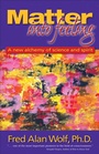 Cover: Matter Into Feeling - Moment Point Press