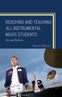 Enlarge image Cover: Reaching and Teaching All Instrumental Music Students - Rowman & Littlefield Publishers
