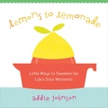 Cover: Lemons to Lemonade - Conari Press