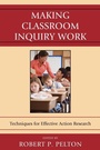 Cover: Making Classroom Inquiry Work - Rowman & Littlefield Education