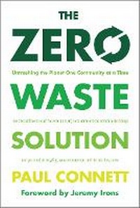 Enlarge image Cover: The Zero Waste Solution - Chelsea Green Publishing Co