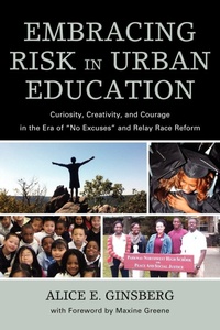 Enlarge image Cover: Embracing Risk in Urban Education - Rowman & Littlefield Publishers