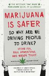 Enlarge image Cover: Marijuana is Safer - Chelsea Green Publishing Co