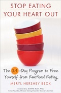 Cover: Stop Eating Your Heart Out - Conari Press
