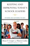 Cover: Keeping and Improving Today's School Leaders - Rowman & Littlefield Education