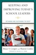 Cover: Keeping and Improving Today's School Leaders - Rowman & Littlefield Education