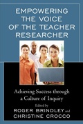 Cover: Empowering the Voice of the Teacher Researcher - Rowman & Littlefield Education