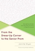 Bild: From the Dress-Up Corner to the Senior Prom - Rowman & Littlefield Education
