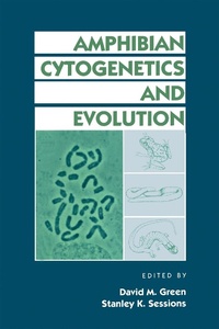Enlarge image Cover: Amphibian Cytogenetics and Evolution - Academic Press