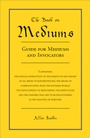 Cover: The Book on Mediums - Weiser Books