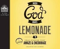 Enlarge image Cover: When God Makes Lemonade - Oasis Audio