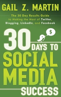 Abbildung von: 30 Days to Social Media Success - Career Press