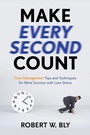 Cover: Make Every Second Count - Career Press