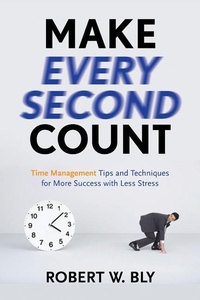 Abbildung von: Make Every Second Count - Career Press