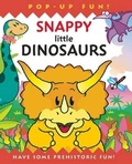 Cover: Snappy Little Dinosaurs - Silver Dolphin Books