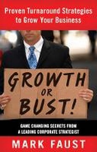 Enlarge image Cover: Growth or Bust! - Career Press