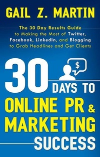 Abbildung von: 30 Days to Online Pr & Marketing Success - Career Press
