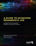 Cover: A Guide to Achieving Meaningful Use - American Medical Association