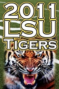 Cover: 2011 - 2012 Lsu Tigers Undefeated SEC Champions, BCS Championship Game, & a College Football Legacy - Megalodon Entertainment LLC.