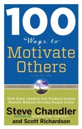 Cover: 100 Ways to Motivate Others, Third Edition - Career Press