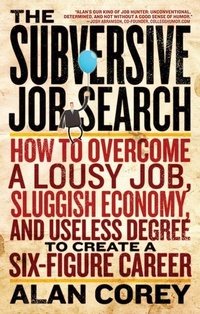 Enlarge image Cover: The Subversive Job Search - Career Press