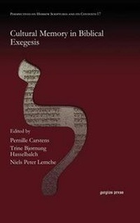 Enlarge image Cover: Cultural Memory in Biblical Exegesis - Gorgias Press