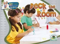Enlarge image Cover: Deck the Room - Rourke Publishing