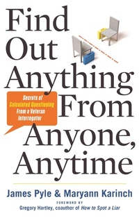 Enlarge image Cover: Find Out Anything From Anyone, Anytime - Career Press