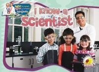 Enlarge image Cover: I Know a Scientist - Rourke Publishing