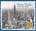 Cover: New York Then and Now - Advantage Publishers Group