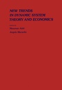 Cover: New Trends In Dynamic Systems Theory And Economics - Academic Press