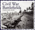 Cover: Civil War Battlefields Then and Now - Advantage Publishers Group