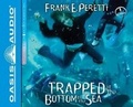 Cover: Trapped at the Bottom of the Sea - Oasis Audio