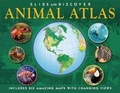 Cover: Slide and Discover: Animal Atlas - Silver Dolphin Books