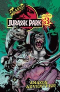 Cover: Classic Jurassic Park Volume 3: Amazon Adventure - Idea & Design Works