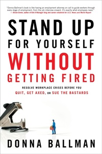 Enlarge image Cover: Stand Up For Yourself Without Getting Fired - RWW Career Press