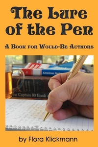 Bild: The Lure of the Pen -- A Book for Would-Be Authors - Flying Chipmunk Publishing
