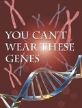 Cover: You Can't Wear These Genes - Rourke Publishing