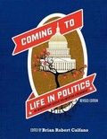 Cover: Coming to Life in Politics - Cognella Academic Publishing